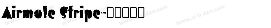 Airmole Stripe字体转换